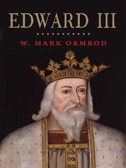 Title details for Edward III by W. Mark Ormrod - Wait list